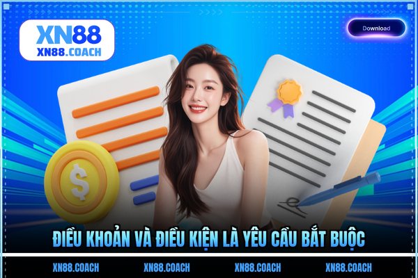 Điều khoản và điều kiện là yêu cầu bắt buộc